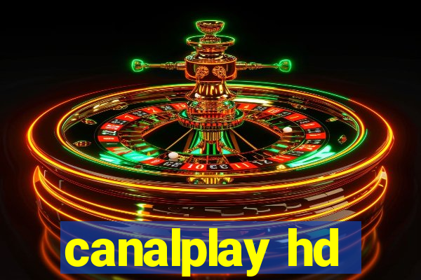 canalplay hd